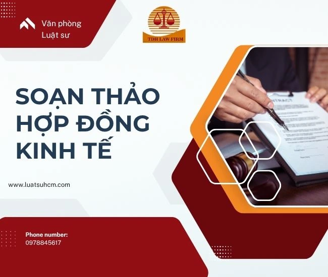 Soạn thảo hợp đồng kinh tế