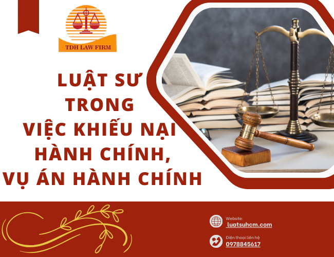 Luật sư trong việc khiếu nại hành chính