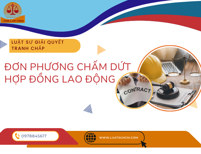 tranh chấp đơn phương chấm dứt hợp đồng lao động