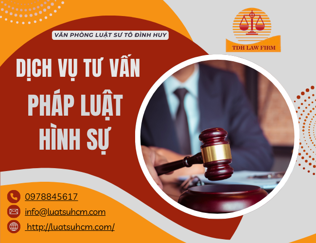 Dịch vụ tư vấn pháp luật hình sự