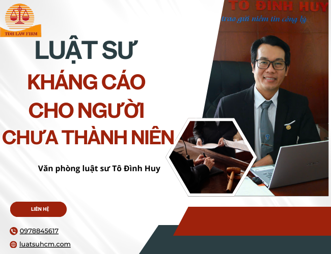 Luật sư kháng cáo cho người chưa thành niên