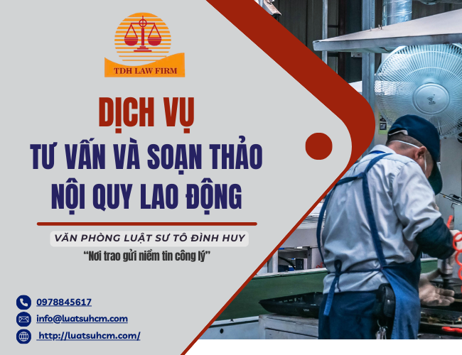 Tư vấn và soạn thảo Nội quy lao động
