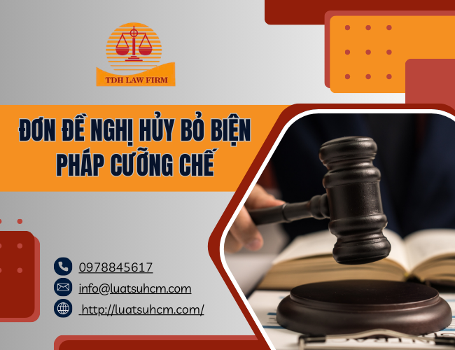 Đơn đề nghị hủy bỏ biện pháp cưỡng chế