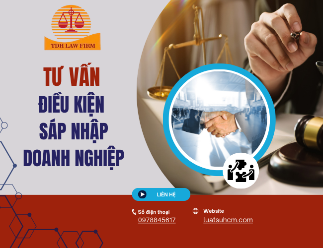 Tư vấn điều kiện sáp nhập doanh nghiệp