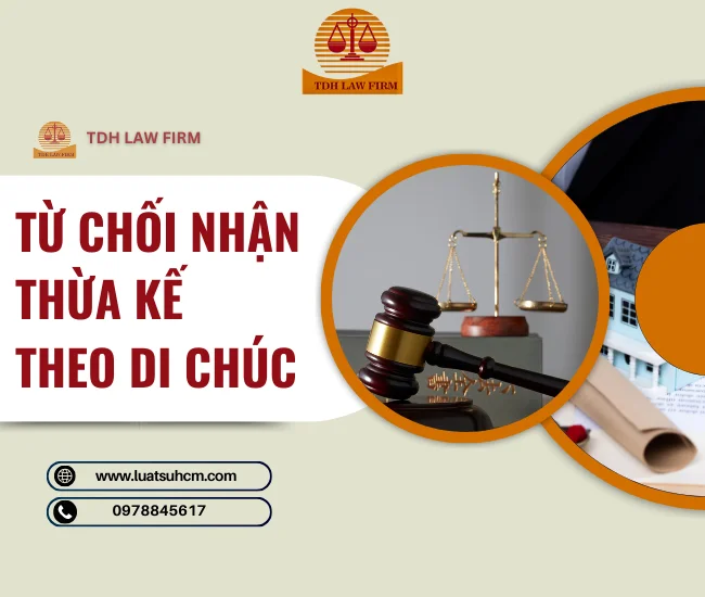 Từ chối nhận thừa kế theo di chúc