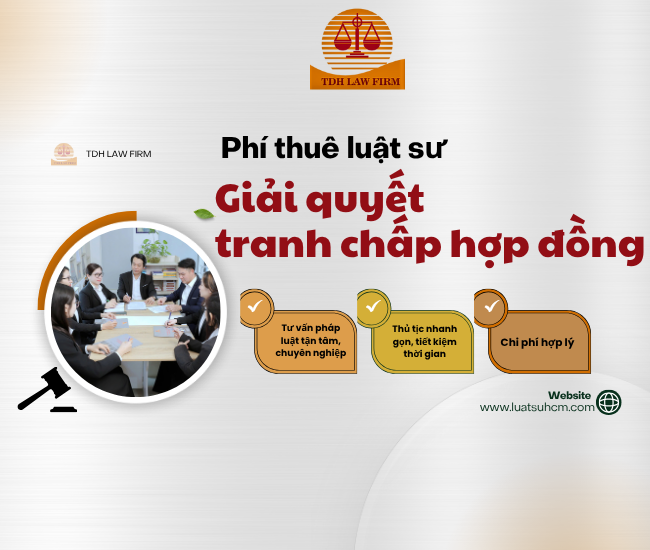 Chi phí thuê Luật sư giải quyết tranh chấp hợp đồng