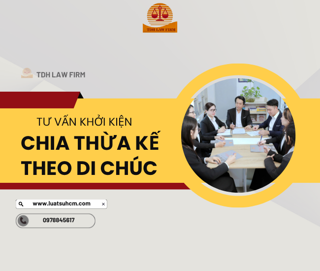 Tư vấn khởi kiện chia thừa kế theo di chúc