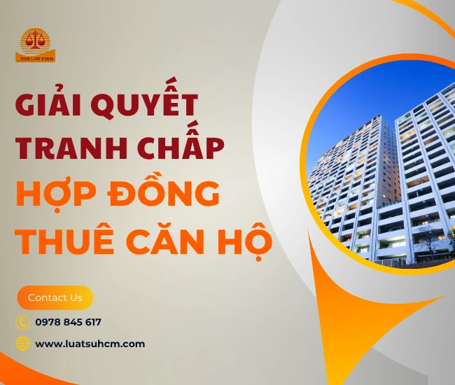 Luật sư tranh tụng giải quyết tranh chấp hợp đồng thuê căn hộ