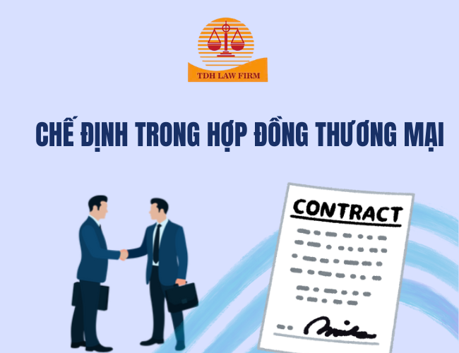 Chế định trong hợp đồng thương mại
