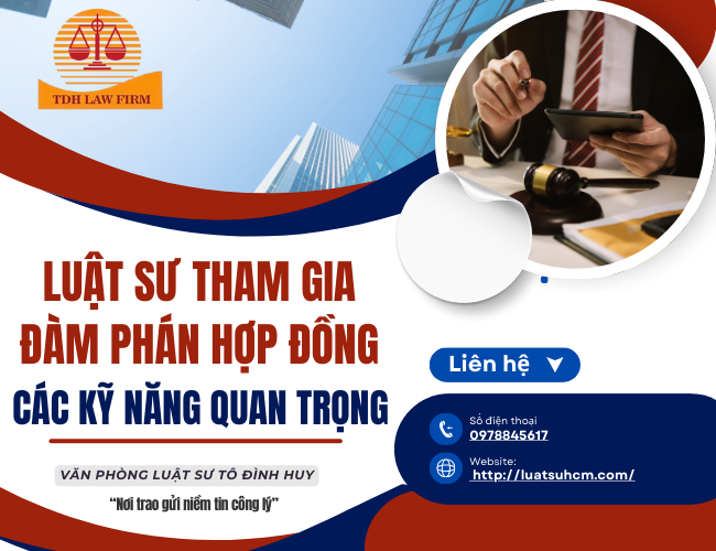 Luật sư tham gia đàm phán hợp đồng – các kỹ năng quan trọng