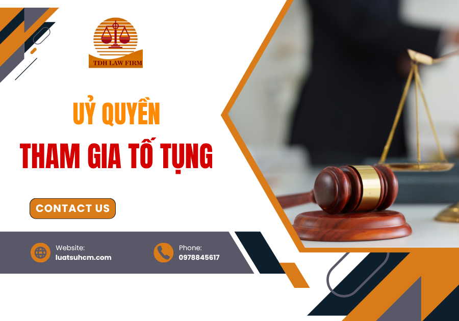 Uỷ quyền tham gia tố tụng tại Toà án