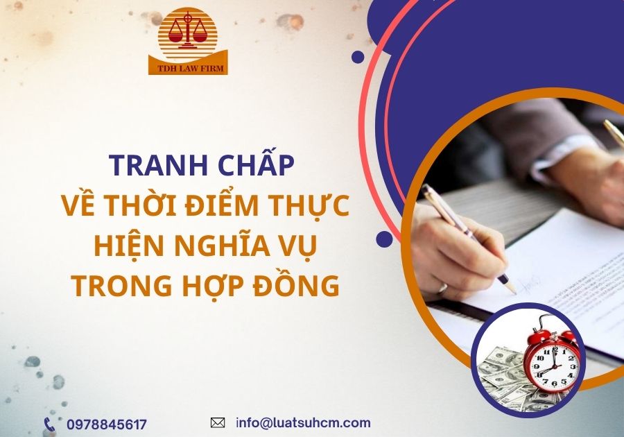 thời điểm thực hiện nghĩa vụ hợp đồng