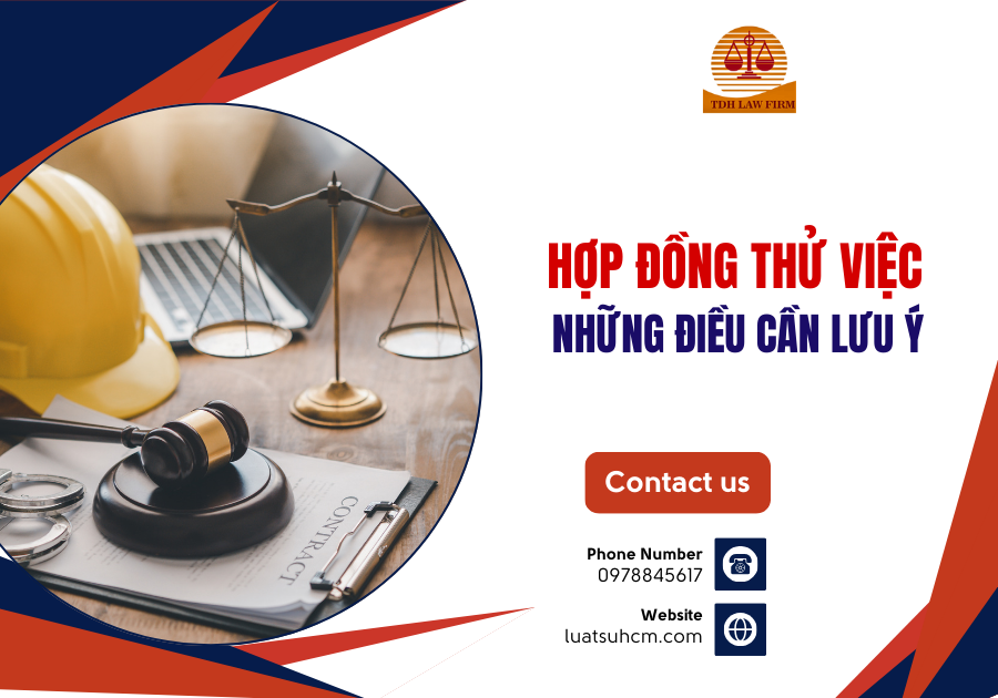 Hợp đồng thử việc và những điều cần lưu ý